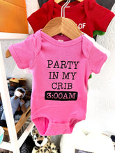 Load image into Gallery viewer, Party In My Crib 3-6 Month Onesie