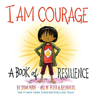 I Am Courage - A Book of Resilience