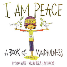 Load image into Gallery viewer, I Am Peace - A Book of Mindfulness