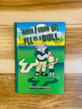 When I Grow Up I'll Be a Bull Book - USF